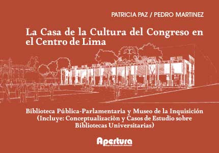 La Casa de la Cultura del Congreso en el Centro de Lima